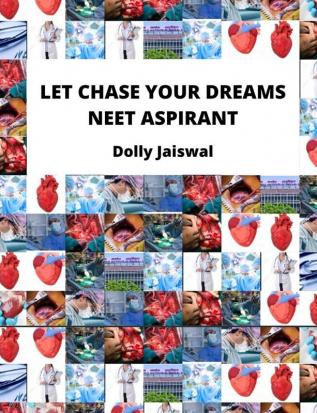 let chase your dreams neet aspirant