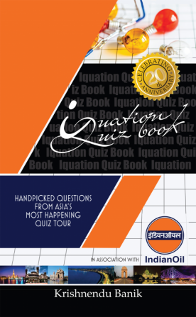 IQuation Quiz Book : Handpicked Questions from Asia’s Most Happening Quiz Tour