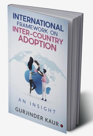 International Framework on Inter-Country Adoption