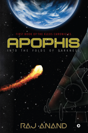 Apophis: Into the Folds of Darkness : First book of the Kleos Chronicles