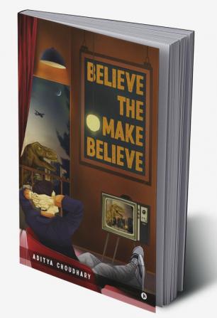 Believe the Make-Believe