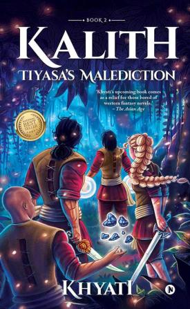 Kalith : Tiyasa’s Malediction