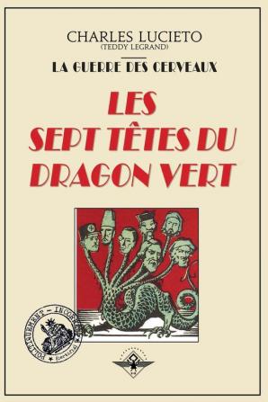 Les sept tetes du dragon vert