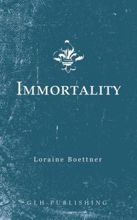 Immortality