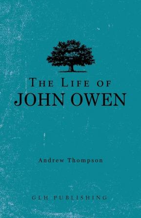 The Life of John Owen