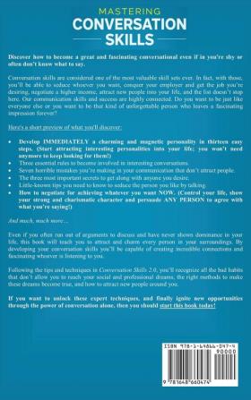 Mastering Conversation Skills: Goodbye Awkwardness. Learn to Master the Art of Conversation and Become A Great Communicator Even if You've Always Been Shy or Hate Small Talk