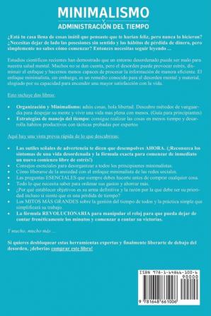 Minimalismo y administración del tiempo 2 libros en 1: Estrategias simples y efectivas para despejar la mente e incrementar productividad con hábitos inteligentes de minimalismo (guía principiantes)