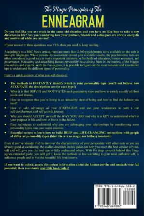 The Magic Principles of The Enneagram: Discover Who You Really Are Your True Needs and Those of Others by Understanding the 9 Personality Types and The Power of The Enneagram