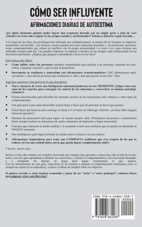 Cómo ser influyente y afirmaciones diarias de autoestima 2 libros en 1: Aprende a influir en la gente vive tu vida al máximo e incrementa tu autoestima con afirmaciones positivas diarias