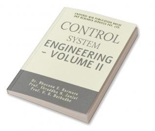 CONTROL SYSTEM ENGINEERING - VOLUME II