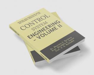 CONTROL SYSTEM ENGINEERING - VOLUME II