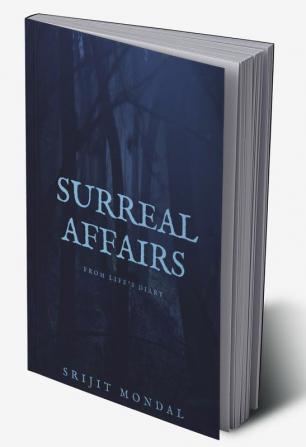 Surreal Affairs: From Life's Diary