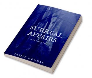 Surreal Affairs: From Life's Diary