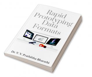 Rapid Prototyping Data Formats