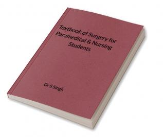 General Surgery for Paramedical &amp;amp; Nursing Students