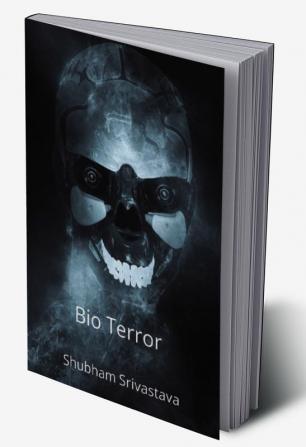 Bio Terror : You're being Monitored and Manipulated