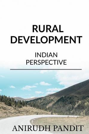 Rural Development Indian Perspective