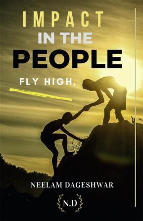 Impact in the people : Fly High