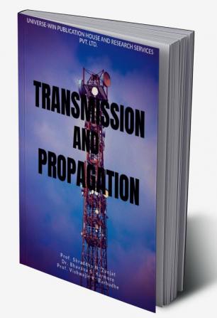 TRANSMISSION AND PROPAGATION