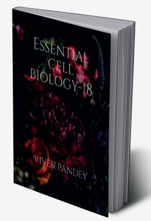 Essential cell biology-18