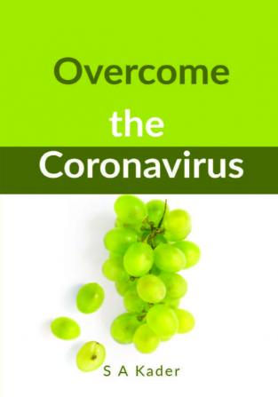 Overcome the Coronavirus