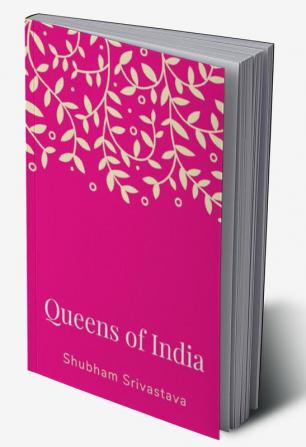 Queens of India