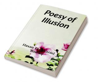 Poesy of Illusion