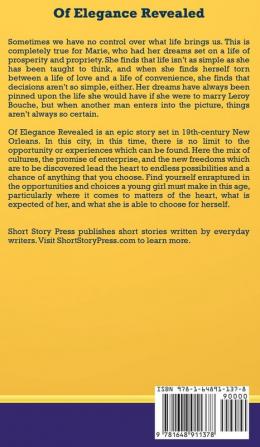 Short Story Press Presents Of Elegance Revealed