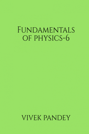 Fundamentals of physics-6