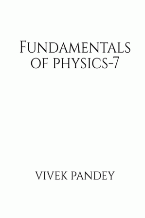 fundamentals of physics-7