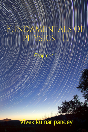 Fundamentals of physics - 11 : chapter - 11