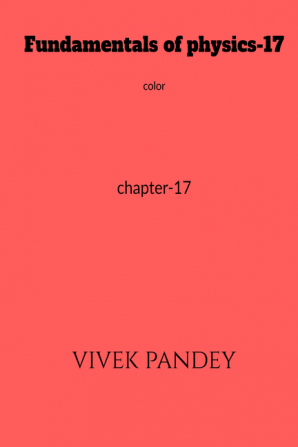 Fundamentals of physics-17 color : chapter-17