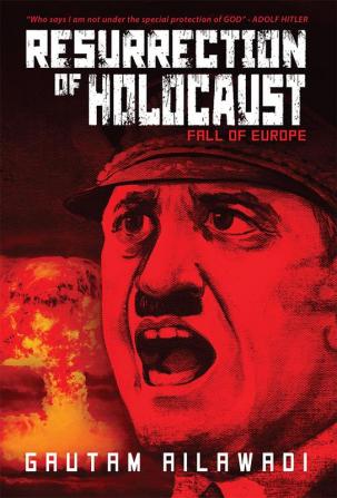 Resurrection of Holocaust – Fall of Europe