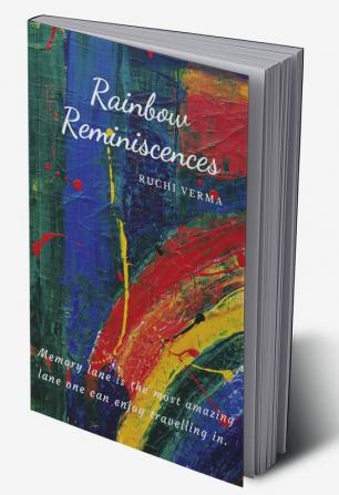 RAINBOW REMINISCENCES