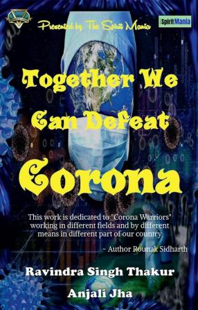 Together We Can Defeat Corona