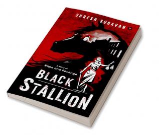 Black Stallion : A Story of Rape and Revenge