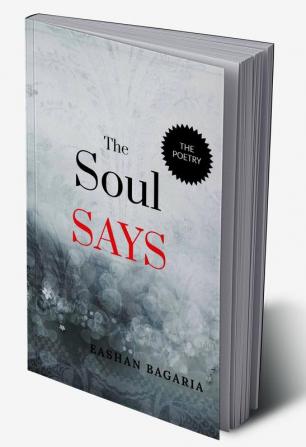 The Soul Says