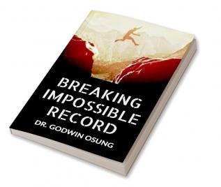 BREAKING IMPOSSIBLE RECORD