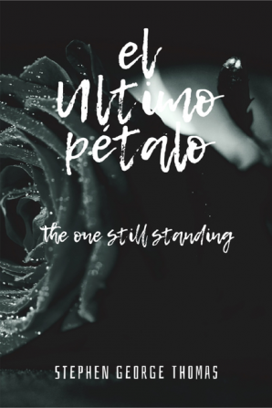 el ultimo pétalo : The one still standing