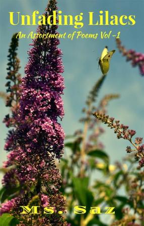 Unfading Lilacs