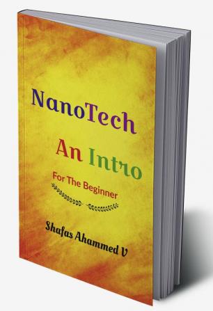 NanoTech An Intro : For The Beginner