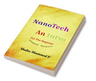 NanoTech An Intro : For The Beginner