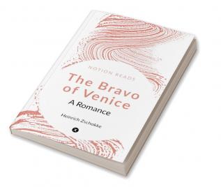 The Bravo of Venice : A Romance