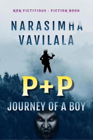 P+P : A Journey of a boy