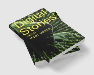 Digital Stories / डिजिटल कहानिया : Short Stories