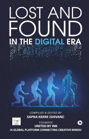 Lost And Found In The Digital Era
