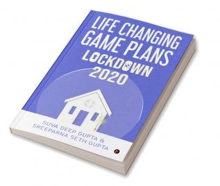 LOCKDOWN 2020 : Life Changing Game Plans