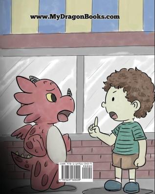 Bringe deinem Drachen Konsequenzen bei: (Teach Your Dragon To Understand Consequences) Eine süße Kindergeschichte um Kindern Konsequenzen zu erklären ... zu treffen.: 14 (My Dragon Books Deutsch)