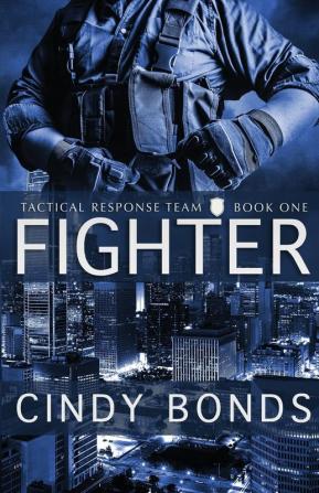 Fighter: 1 (Tactical Response Team)