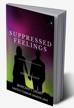 SUPPRESSED FEELINGS